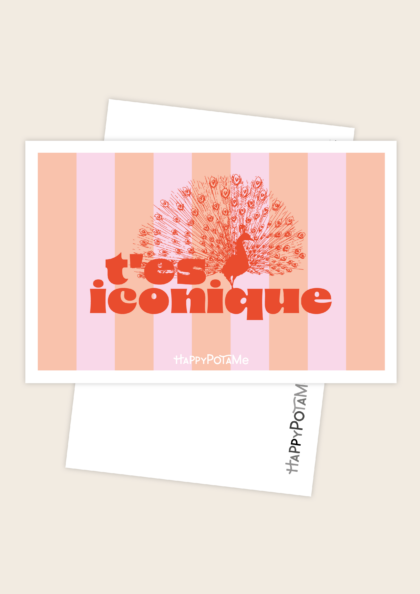 Carte "T'es iconique"
